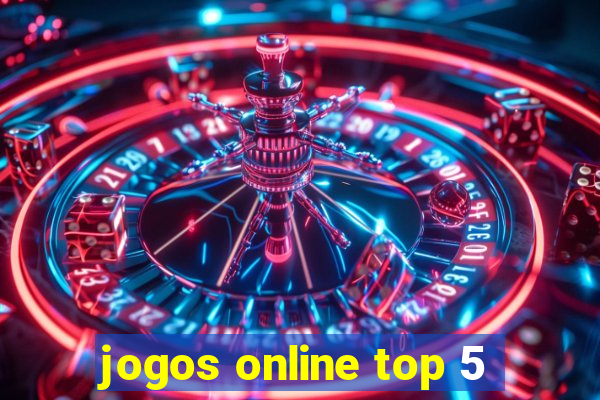 jogos online top 5