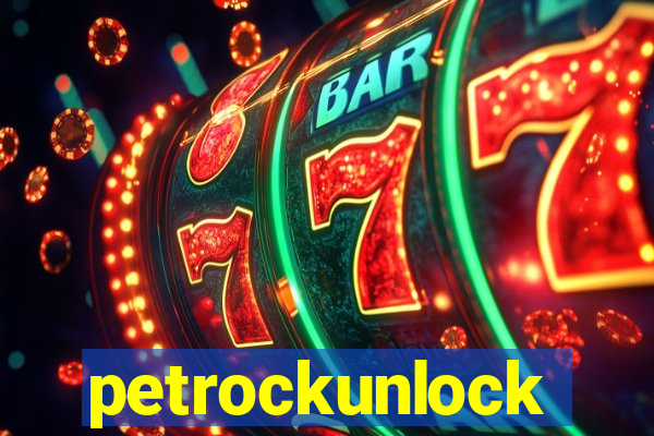 petrockunlock