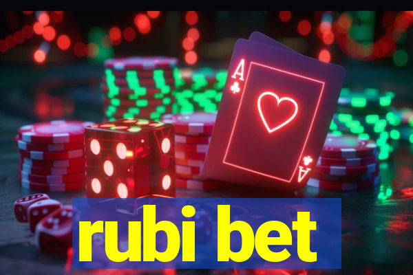 rubi bet