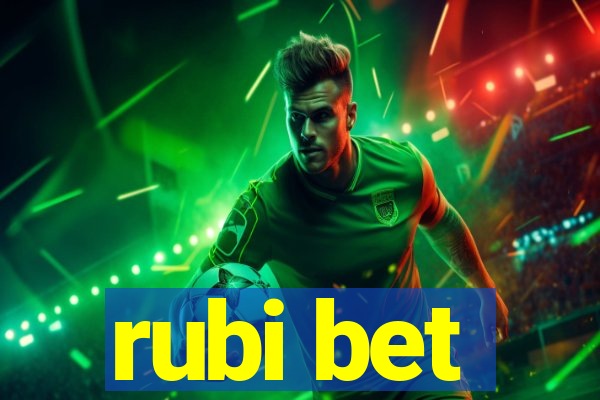 rubi bet