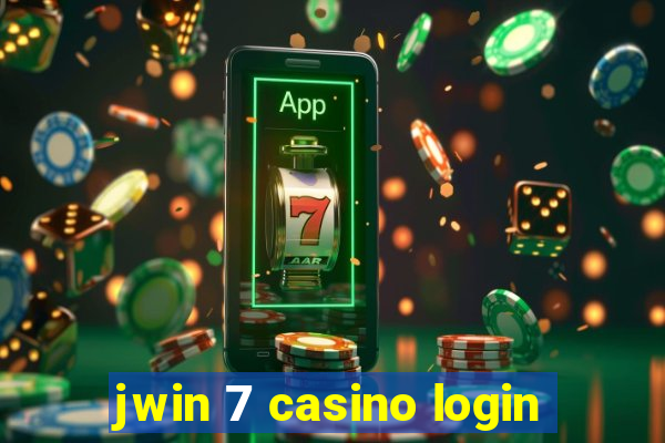 jwin 7 casino login