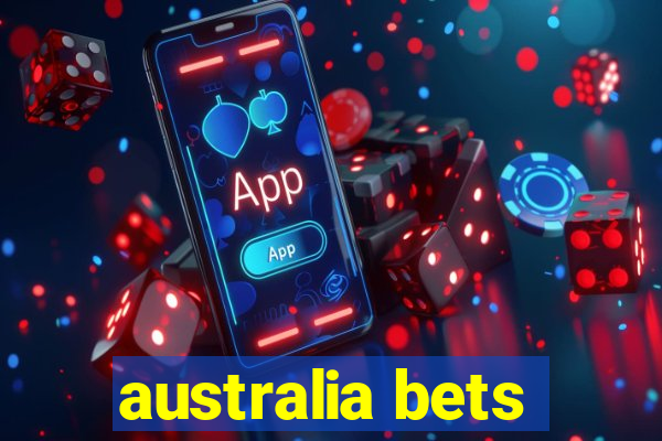 australia bets