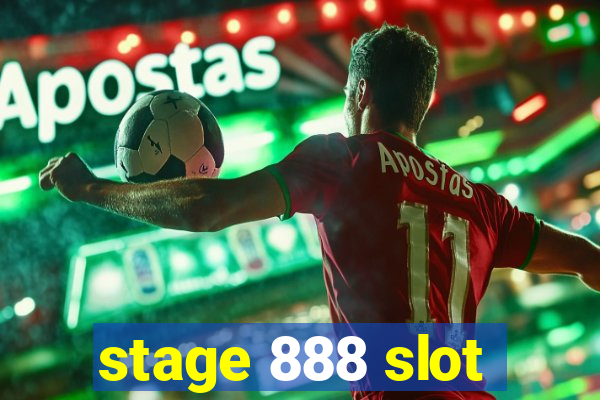 stage 888 slot