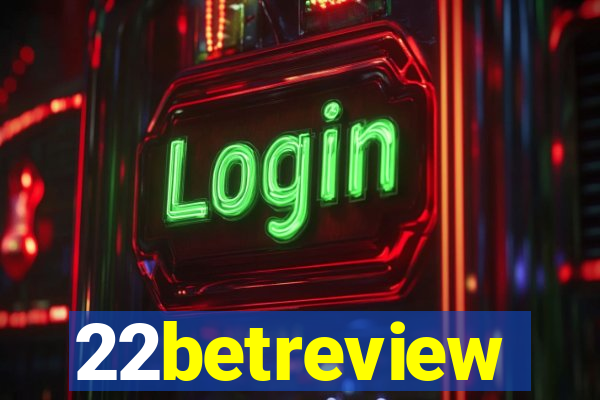 22betreview