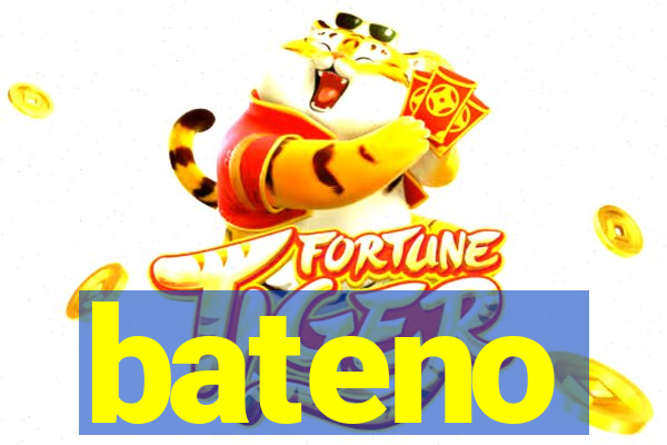 bateno