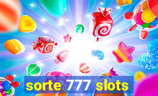 sorte 777 slots