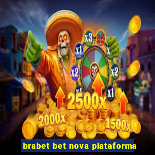 brabet bet nova plataforma