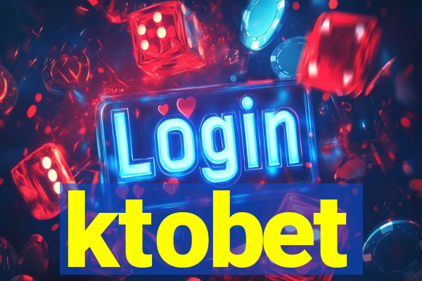 ktobet