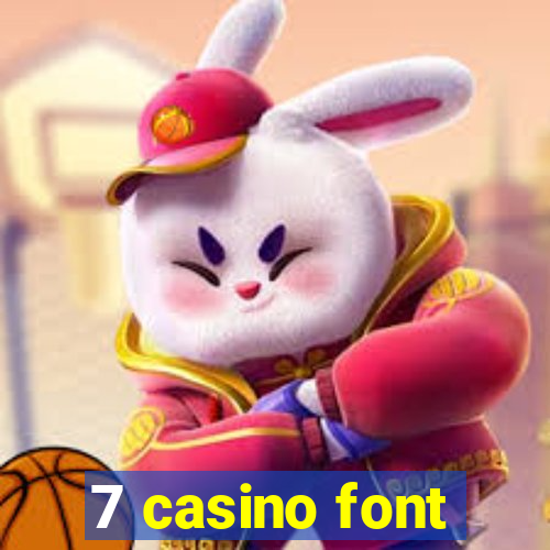 7 casino font