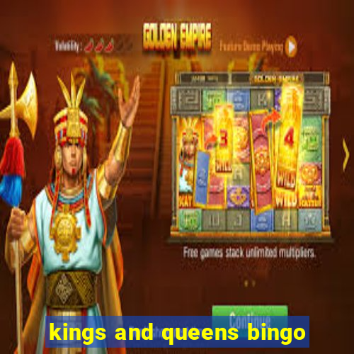 kings and queens bingo