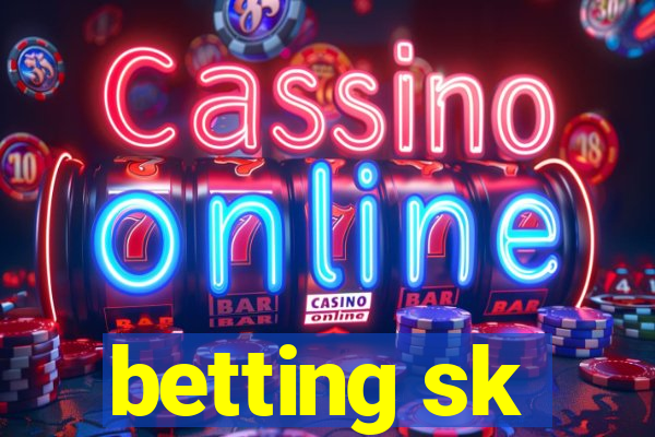 betting sk