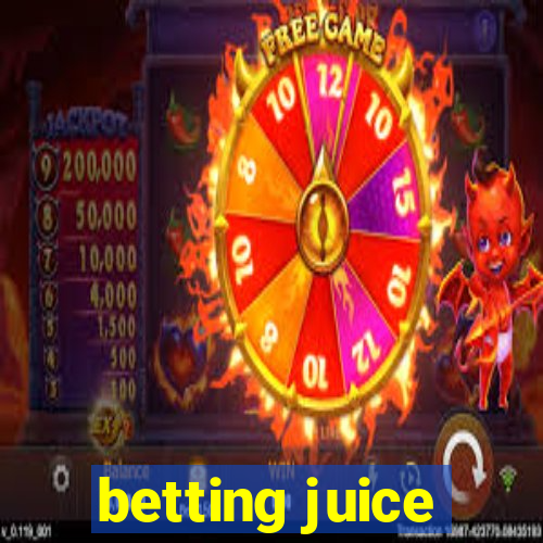 betting juice