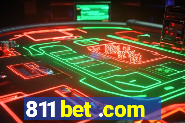 811 bet .com