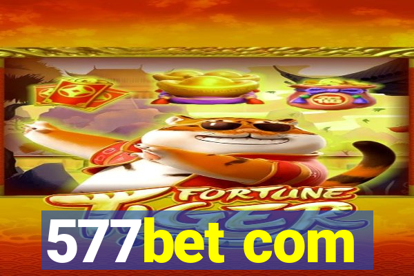 577bet com