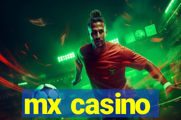 mx casino