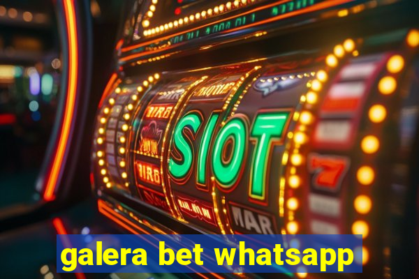 galera bet whatsapp