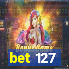 bet 127