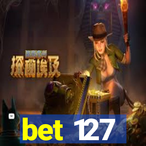 bet 127