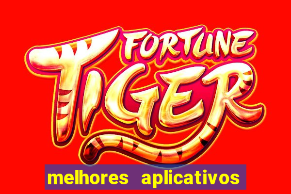 melhores aplicativos de jogos para ganhar dinheiro