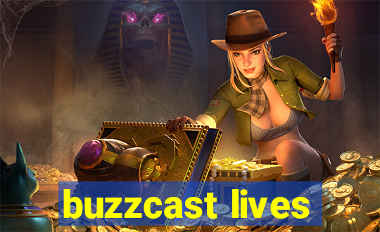 buzzcast lives