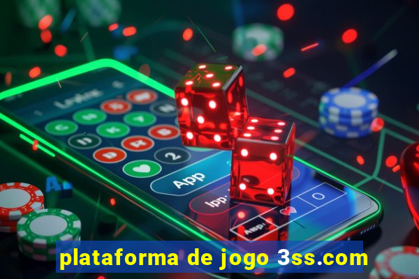 plataforma de jogo 3ss.com