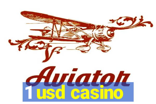 1 usd casino