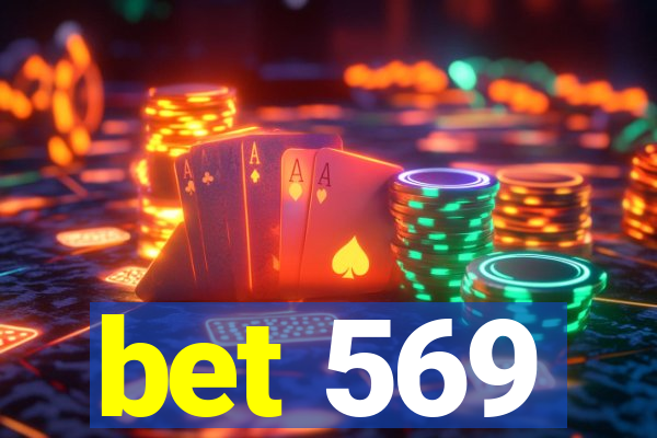 bet 569