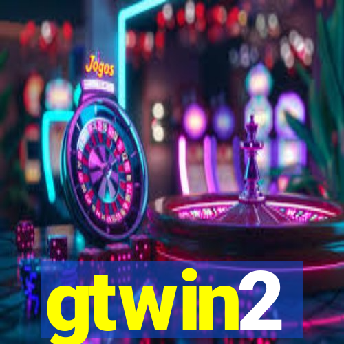 gtwin2