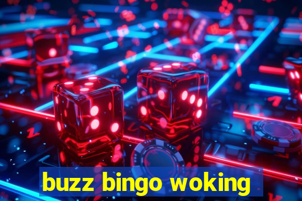 buzz bingo woking