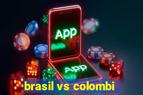 brasil vs colombi