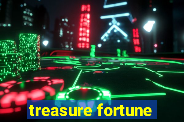 treasure fortune