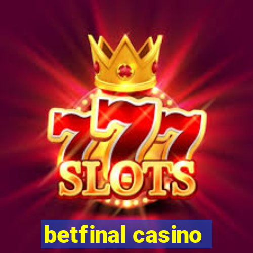 betfinal casino