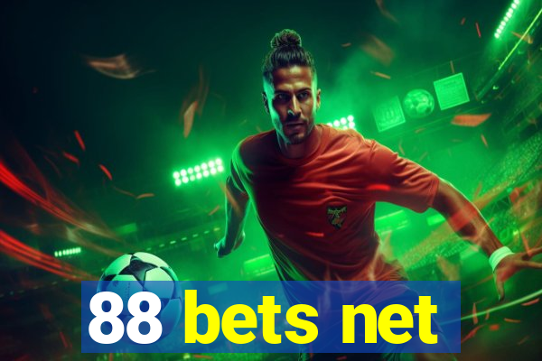 88 bets net