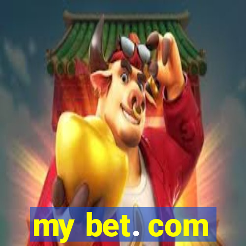 my bet. com