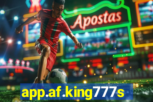 app.af.king777slots&gl