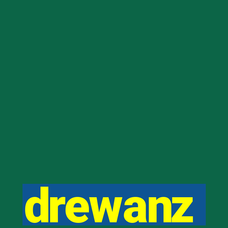 drewanz