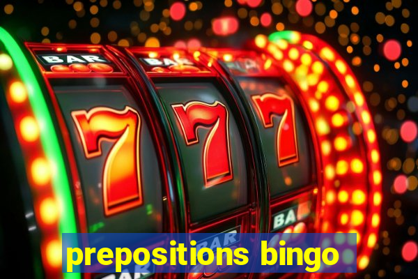 prepositions bingo