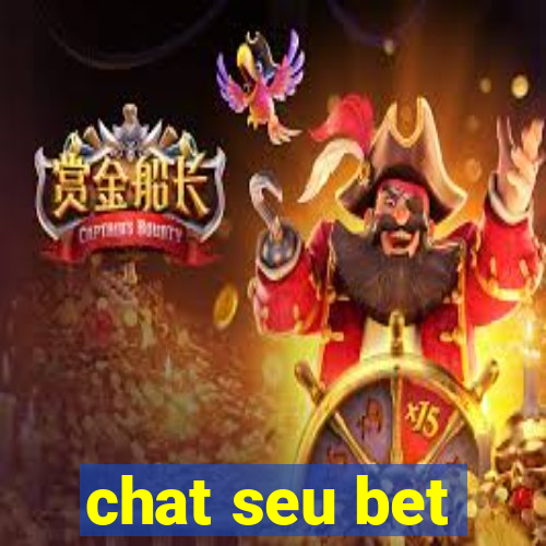 chat seu bet