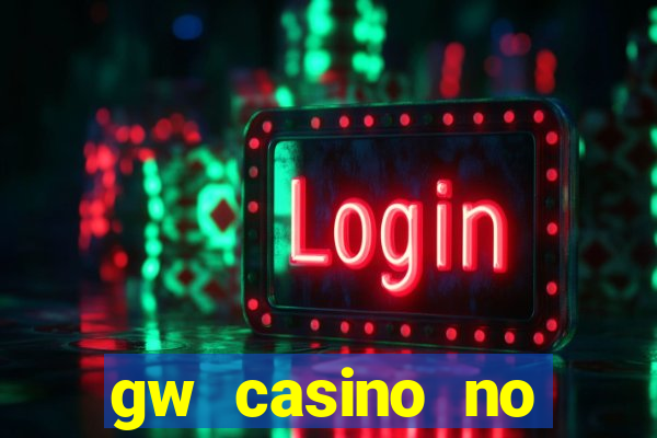 gw casino no deposit bonus