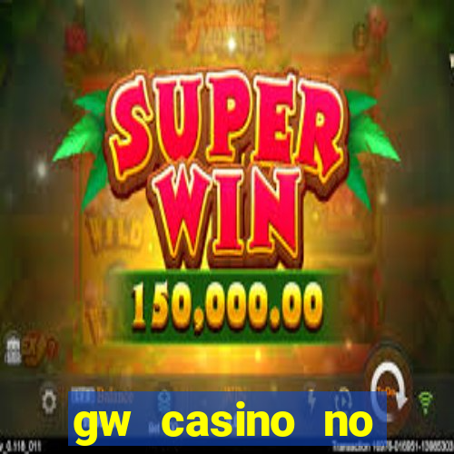 gw casino no deposit bonus