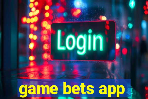 game bets app