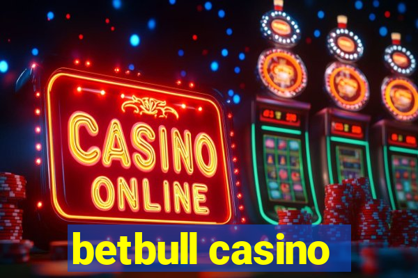 betbull casino