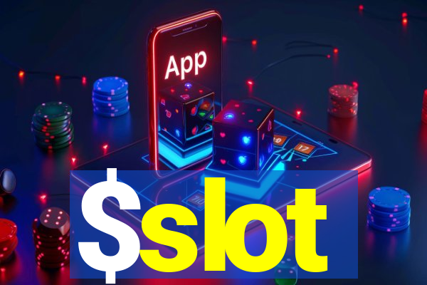 $slot