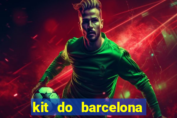 kit do barcelona dls 19