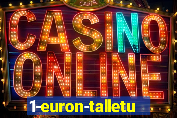 1-euron-talletus-casino