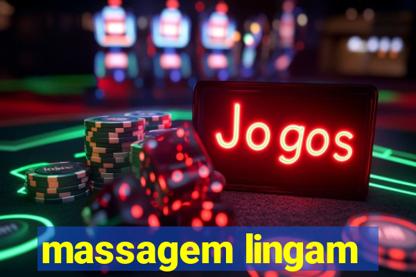 massagem lingam