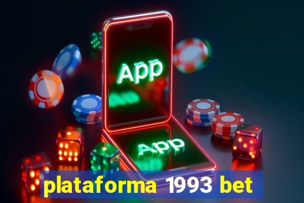 plataforma 1993 bet