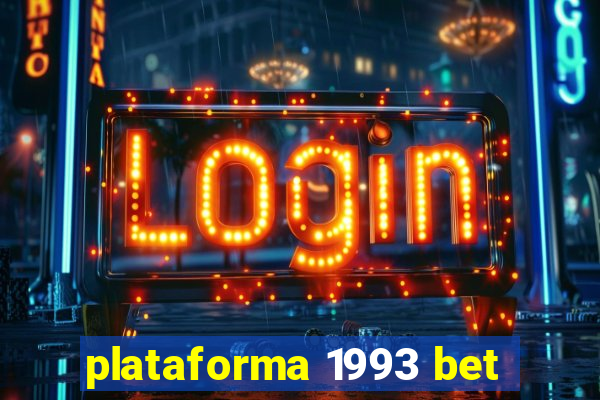 plataforma 1993 bet