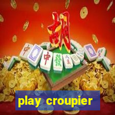 play croupier