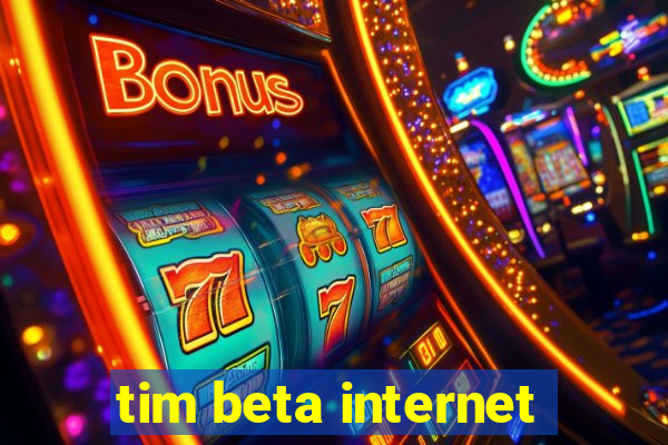 tim beta internet